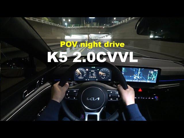 2024 KIA K5 2.0CVVL POV night drive