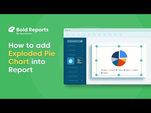How to Add an Exploded Pie Chart to a Report | Bold Reports