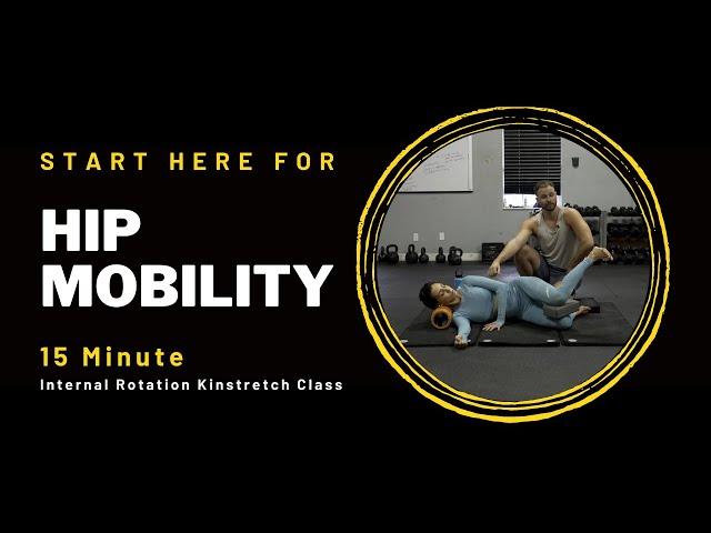 Start Here For Hip Mobility: Part 1 of 2 (15 Minute Kinstretch Class)