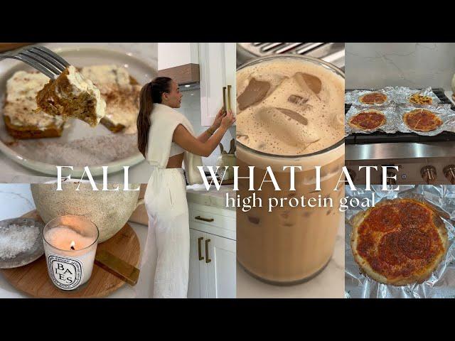 FALL WHAT I ATE IN A DAY: high protein easy + cozy recipes that can be meal prepped !