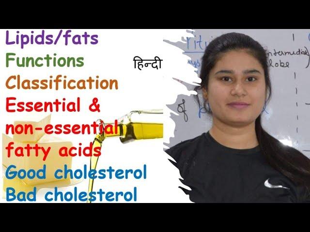 Fats / Lipids | Classification | Functions | Fatty Acids