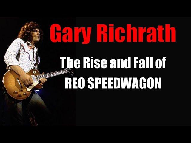 Gary Richrath *The Rise and Fall of REO Speedwagon* (mini doc)