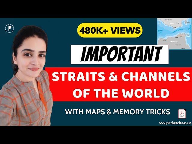 Straits of the World and Channels | Geography | With Maps & Memory Tricks | By Richa Ma'am