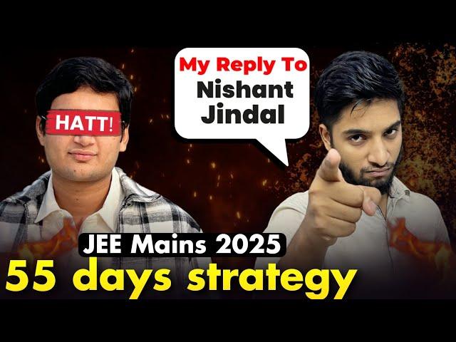 My reply to Nishant Jindal | JEE Mains 2025