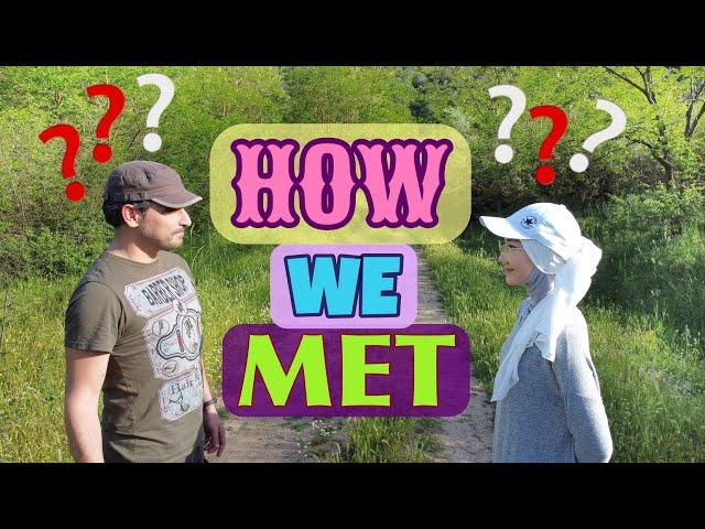 HOW WE MET | OUR STORY | TURKISH HUSBAND AND INDONESIAN WIFE