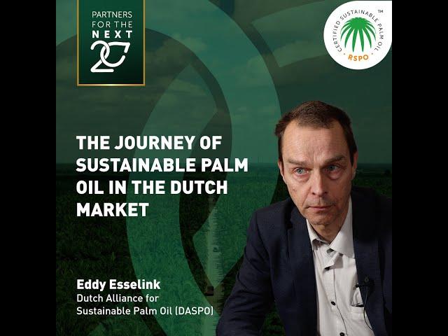 RSPO Insights | The Journey of Sustainable Palm Oil in The Dutch Market