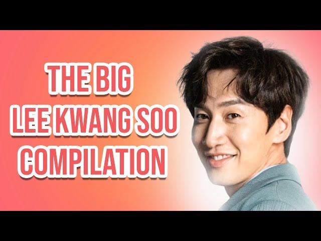 The Big Lee Kwang Soo Compilation