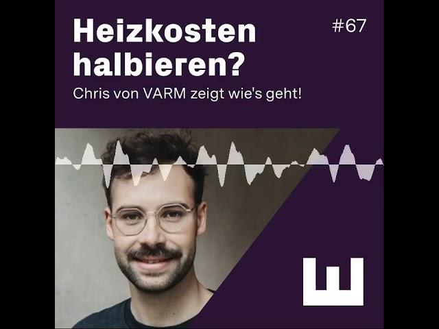 E65 Heizkosten halbieren? VARM zeigt wie's geht! - ENERGIEZONE