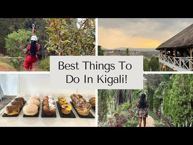 9 Things To Do In Kigali, Rwanda + vlog | Visit Rwanda Now! 