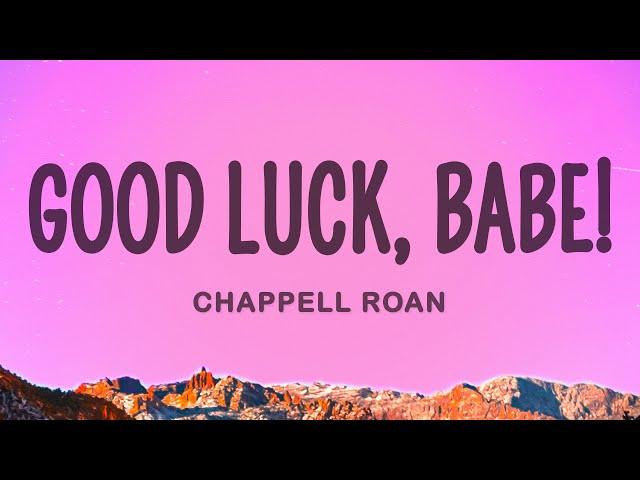 Chappell Roan - Good Luck, Babe!