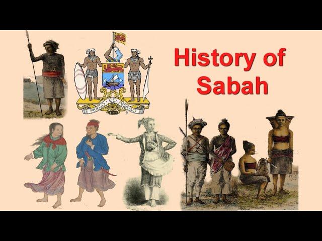 History Of Sabah 3000 BC - 2020 AD