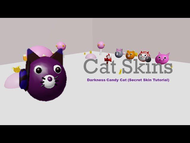 Cat Skins | Darkness Candy Cat (Secret Skin Tutorial)