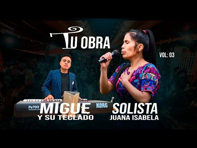 Tema: Tu Obra//Solista Juana Isabela//Tel:(4073-0100)Acompañamiento Migue y su Teclado