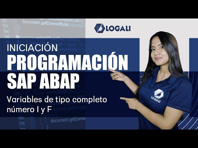 Curso Programación ABAP Iniciación - Variables de tipo completo número I y F