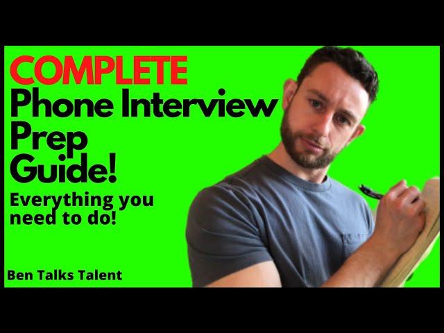 Preparing For a Phone Interview - Ace Your Phone Interview (Complete Prep Guide)