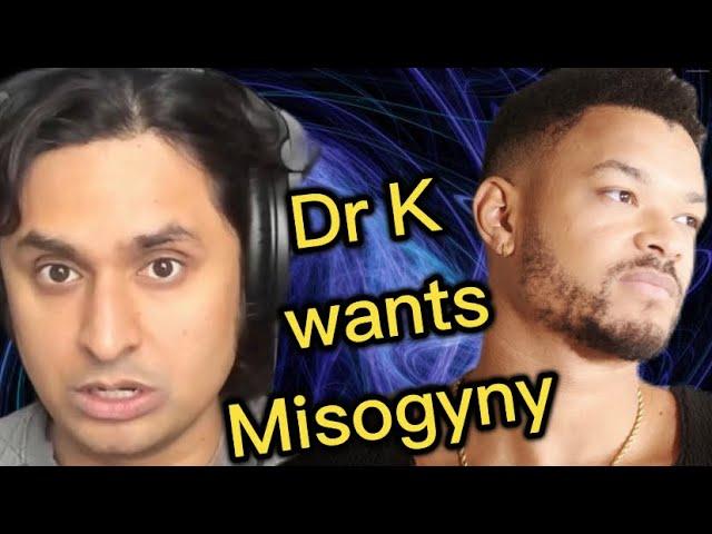 Dr K’s  “TOXIC" Masculinity & Incel Culture - Diary of a CEO vs healthy gamer gg reaction video