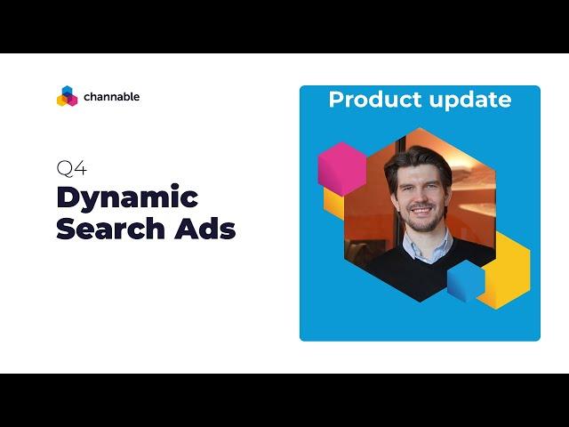 Dynamic Search Ads Generator | New Features | Channable