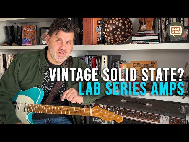 Vintage Solid State? Lab Series Amps - Ask Zac 218