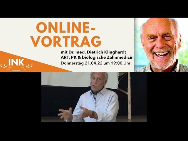 Dr.med. Dietrich Klinghardt  - biologische Zahnmedizin - 21. April 2022, um 19:00