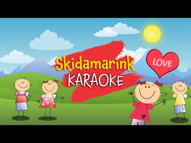 Skidamarink - Karaoke with Lyrics for kids #nurseryrhymes #karaokewithlyrics