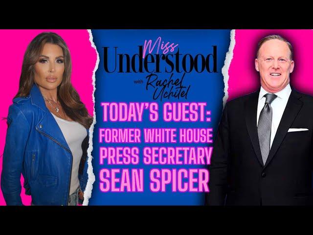 Sean Spicer: Former White House Press Secretary on today’s breaking news!