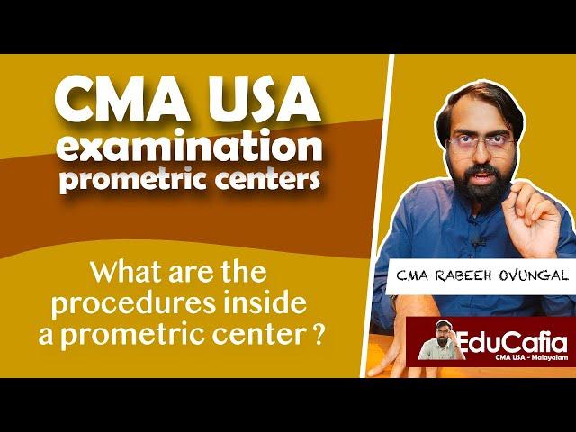 What are the procedures inside a prometric center?