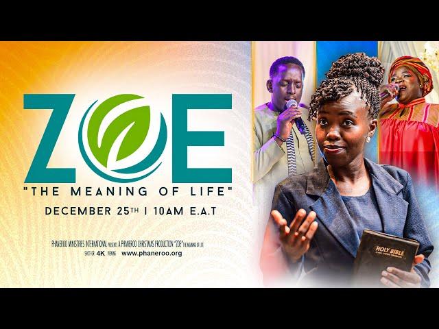 Zoe - The Meaning of Life | A Phaneroo Christmas Production