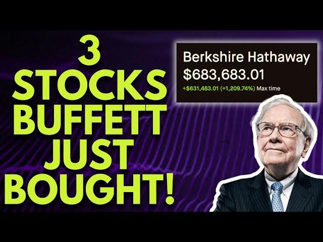 3 STOCKS WARREN BUFFETT & BERKSHIRE HATHAWAY JUST BOUGHT! (BUY NOW?)