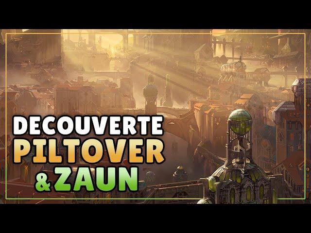 DÉCOUVERTE DES RÉGIONS : PILTOVER et ZAUN