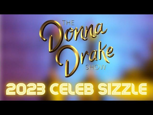 The Donna Drake Show Celebrity Sizzle Reel 2023