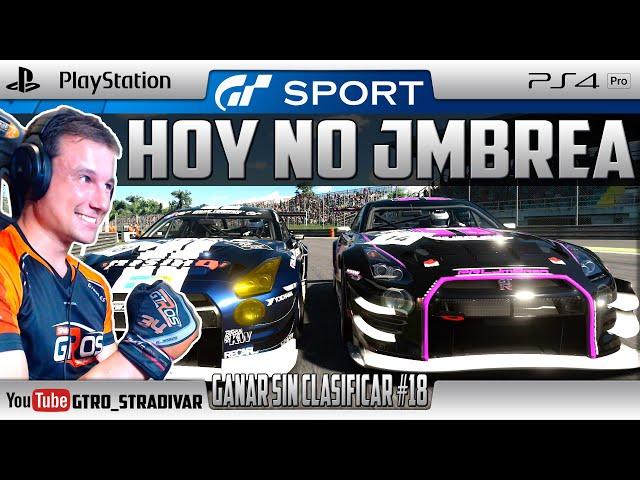 GT SPORT | "HOY NO JMBREA" - Ganar Sin Clasificar #18 - Carrera Diaria C Monza | GTro_stradivar