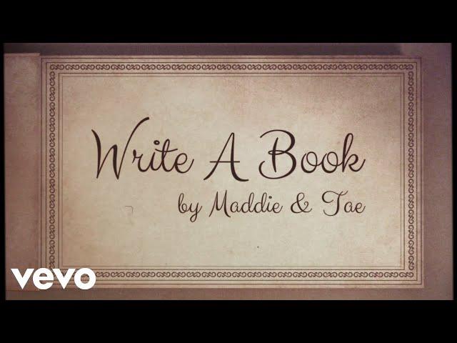 Maddie & Tae - Write A Book (Official Lyric Video)