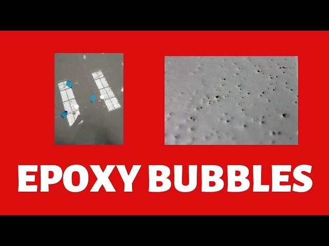 Bubbles in Epoxy Floors - Seven (7) Reasons Why are you getting them & How to avoid them