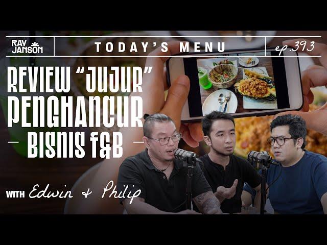 #393  REVIEW "JUJUR" PENGHANCUR BISNIS F&B  WITH EDWIN PANGESTU & PHILIP BUDI | RAY JANSON RADIO