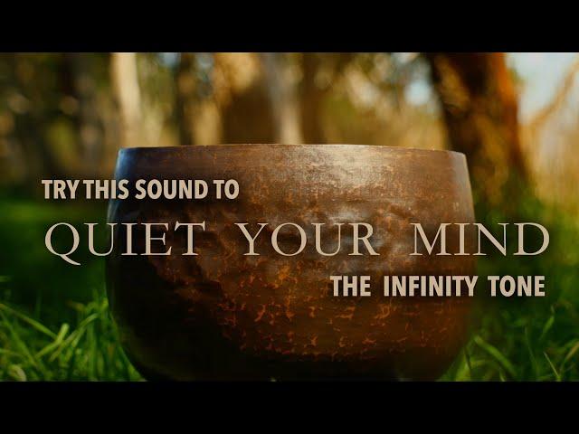 Sleep Easy or Meditate Deeply - THE INFINITY TONE - A One of a Kind Singing Bowl Sound