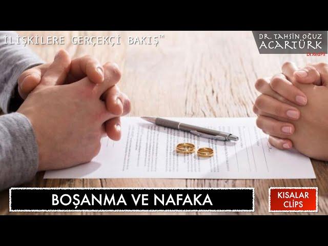 Boşanma ve Nafaka  (S247)| Dr. TOA Kısalar