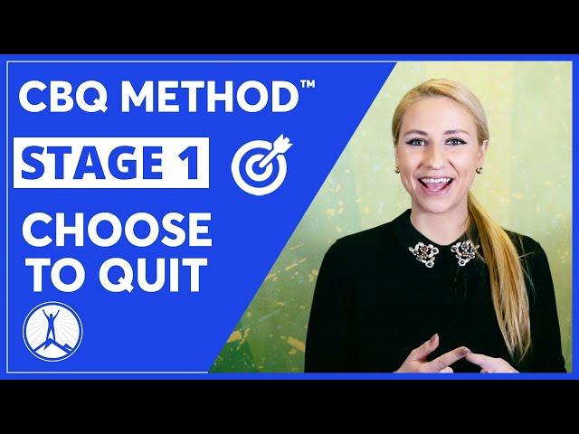 CBQ Method Stage 1: Choose to Quit Smoking | Nasia Davos
