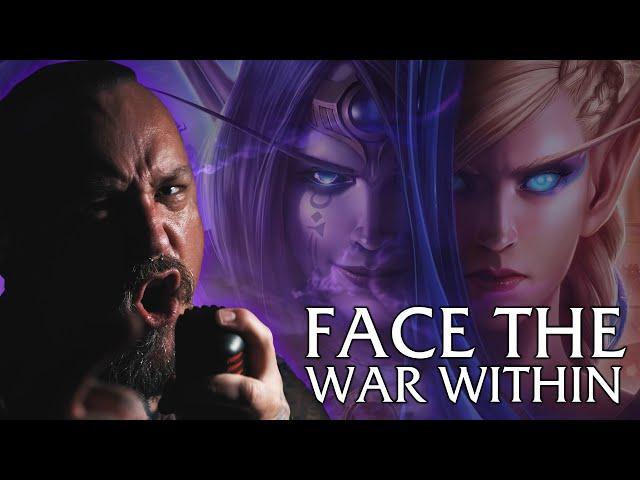 Face The War Within (Original Song Inspired by @Warcraft) | feat @ReinXeed