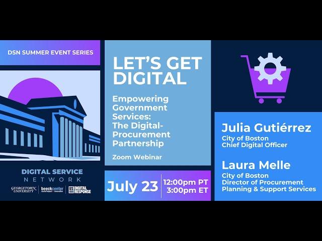 Let's Get Digital Event Series | Empowering Government Services: The Digital-Procurement Partnership