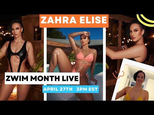 ZWIM Month LIVE TODAY at 3pm EST | Zahra Elise