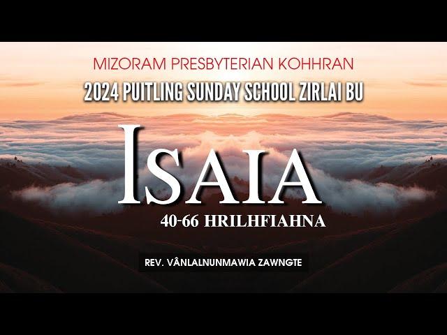 Puitling Sunday School Zirlai 2024 | Israel-te chunga Lalpa hmangaihna