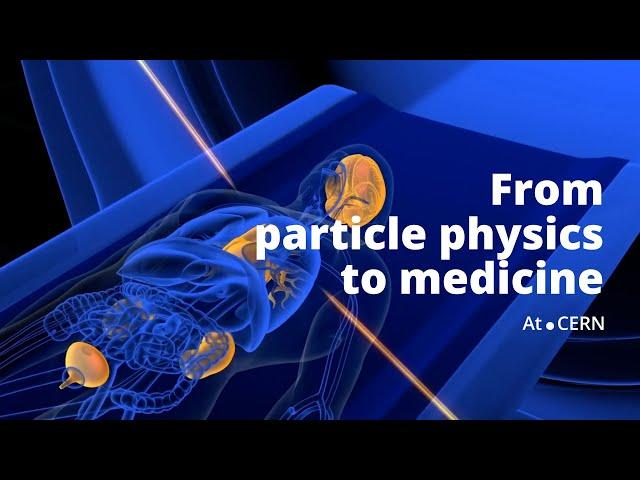 From particle physics to medicine