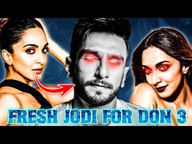 Kiara advani Entry in Don 3 | Ranveer Singh and kiara advani | Don 3 | Farhan Akhtar |