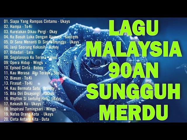 lagu2 90an sungguh merdu - lagu slow rock malaysia yang terkenal - lagu malaysia menyentuh hati