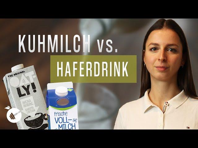 Hafermilch vs. Kuhmilch: Welche ist wirklich besser?