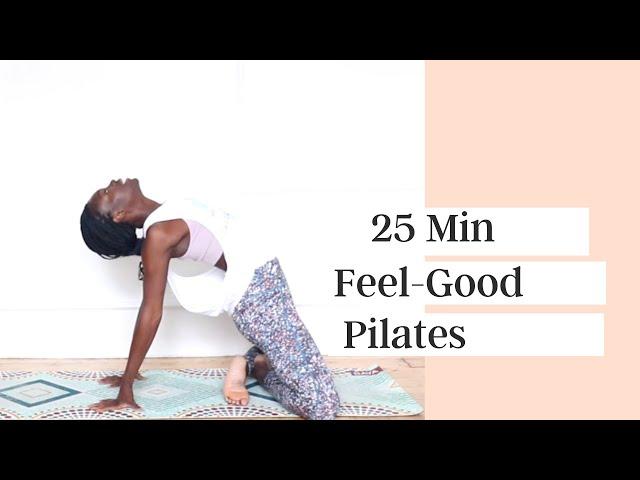 25MIN FULL BODY PILATES- FEEL GOOD PILATES