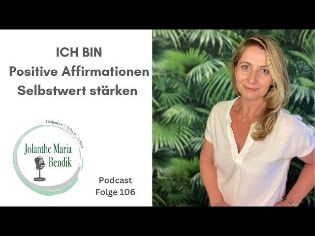 ICH BIN I Positive Affirmationen I Selbstwert stärken