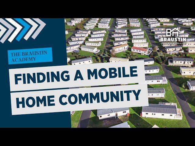 All About Picking a Mobile Home Community