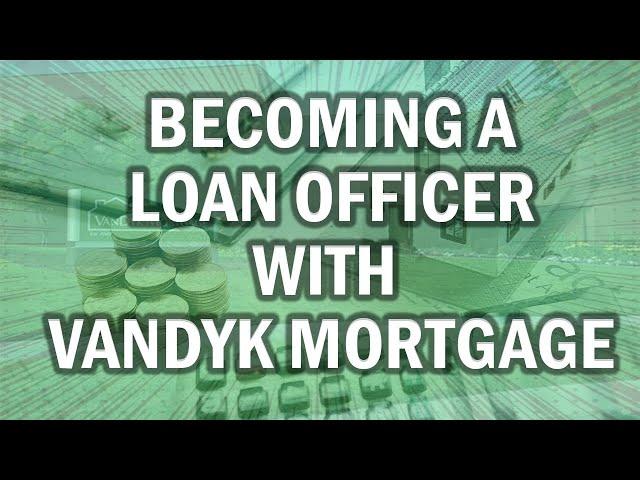 Should You Join VanDyk Mortgage? | Why I Joined VanDyk Mortgage