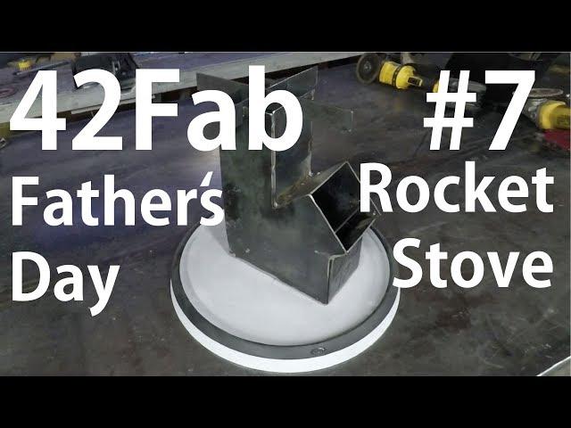 Building a Rocket Stove with My Dad - 42Fab #7